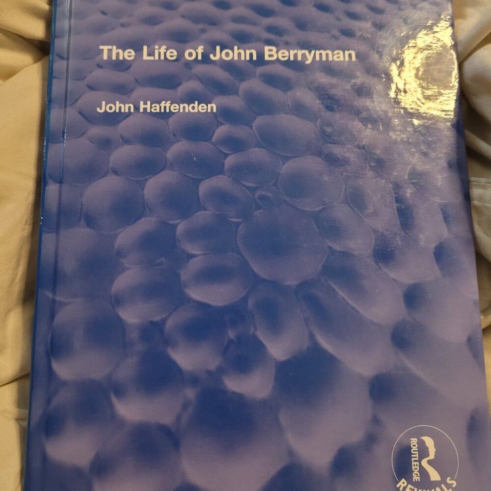 The Life of John Berryman (Routledge Revivals) Hardcover book
